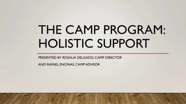 The CAMP Program: Holistic Support