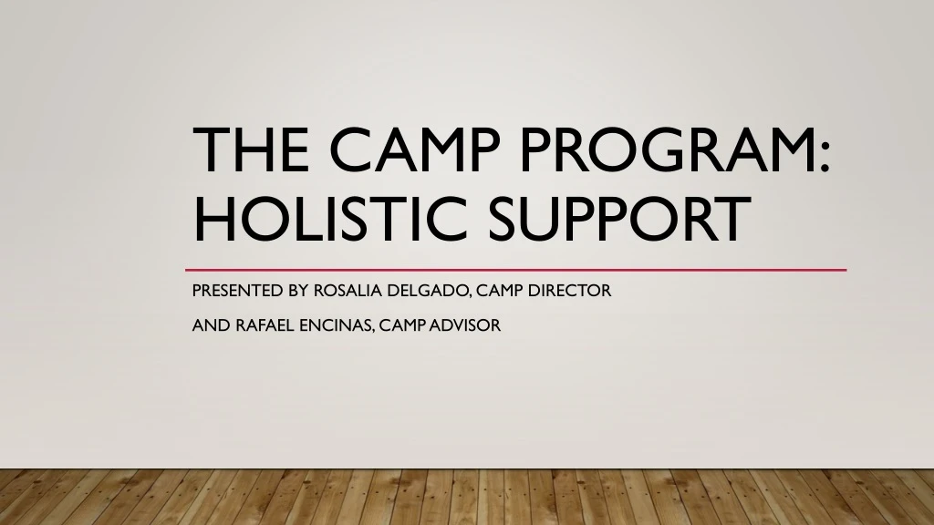 the camp program holistic support