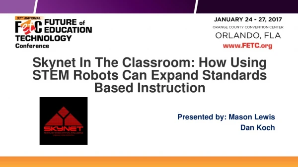 Skynet In The Classroom: How Using STEM Robots Can Expand Standards Based Instruction