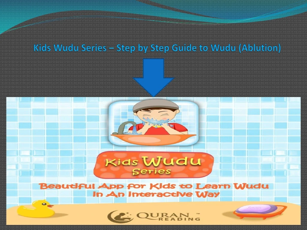 kids wudu series step by step guide to wudu ablution