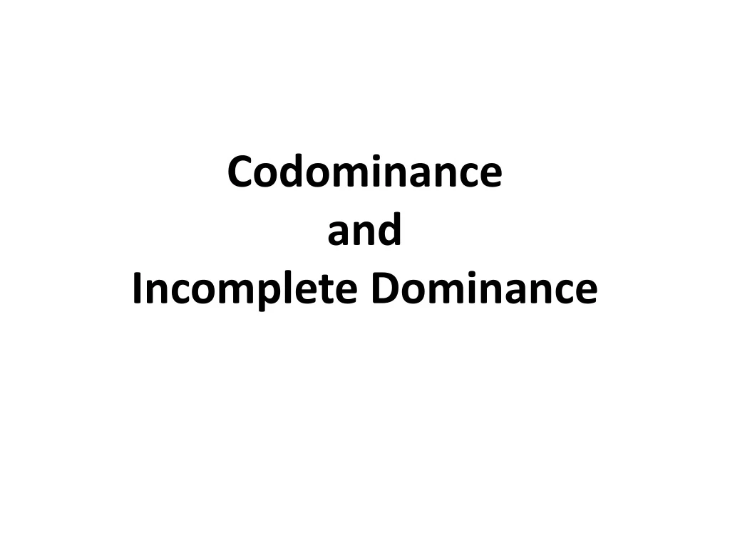 codominance and incomplete dominance