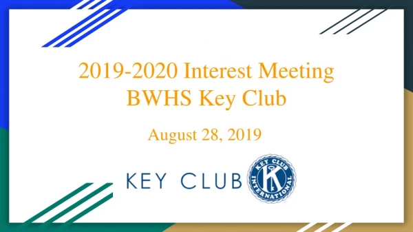 2019-2020 Interest Meeting BWHS Key Club