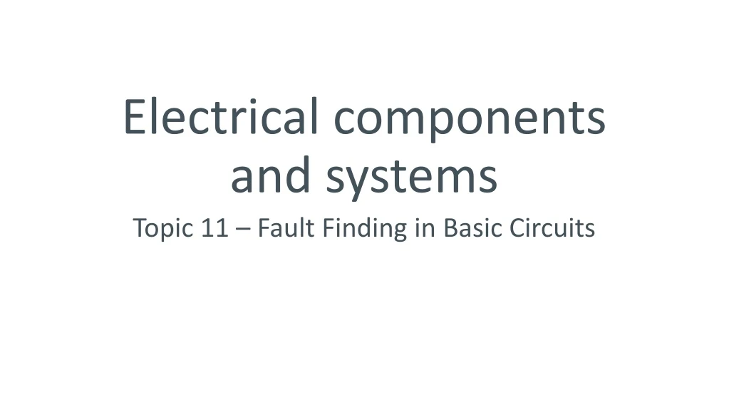 electrical components and systems