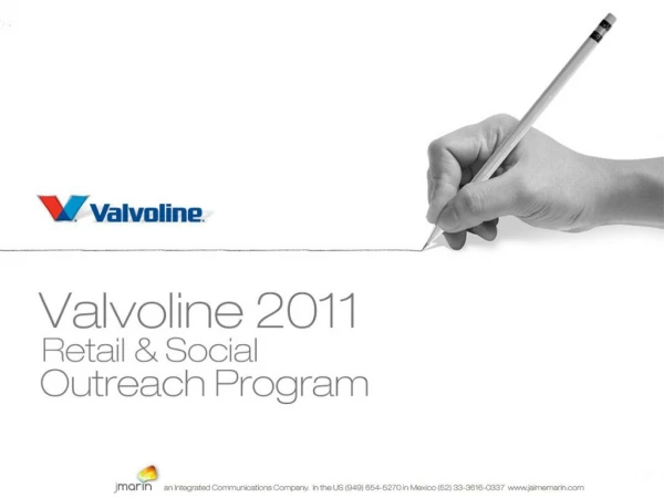 Valvoline 2011 Retail &amp; Social Outreach Program