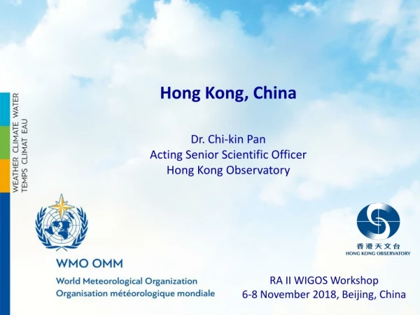 RA II WIGOS Workshop 6-8 November 2018, Beijing, China