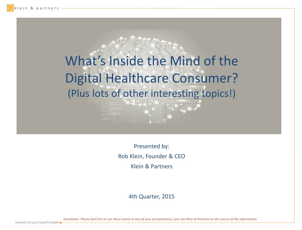 what s inside the mind of the digital healthcare consumer plus lots of other interesting topics