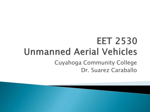 EET 2530 Unmanned Aerial Vehicles