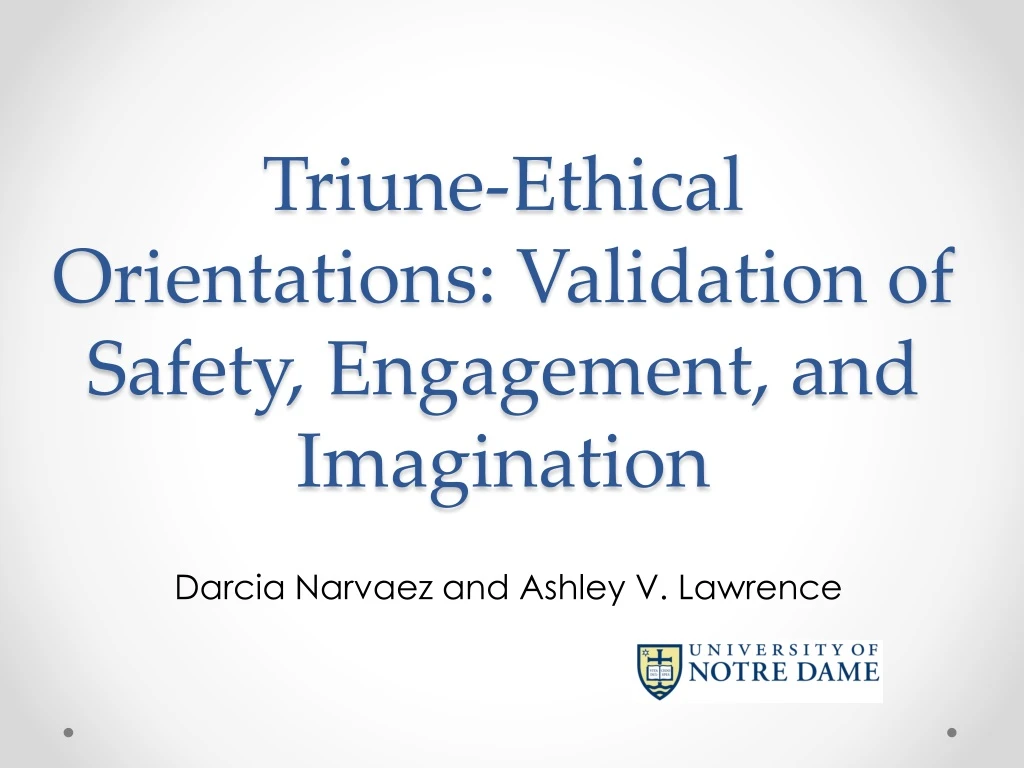 triune ethical orientations validation of safety engagement and imagination