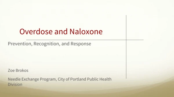 Overdose and Naloxone