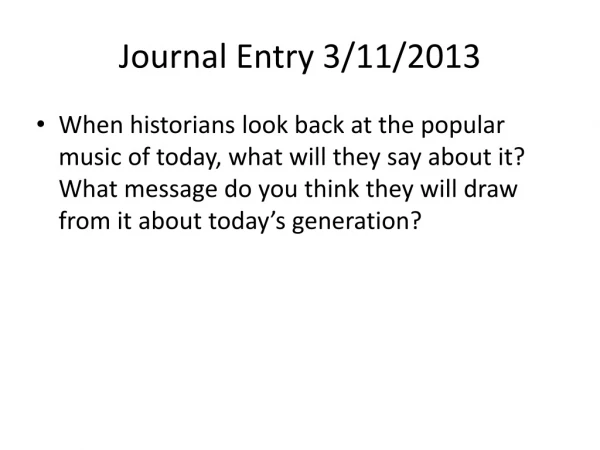 Journal Entry 3/11/2013