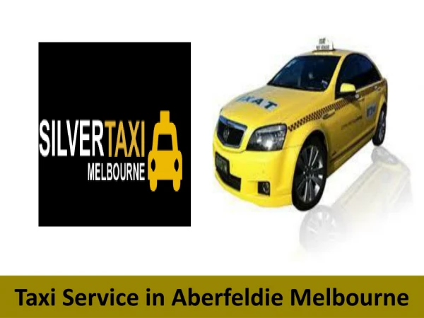 Taxi Service in Aberfeldie