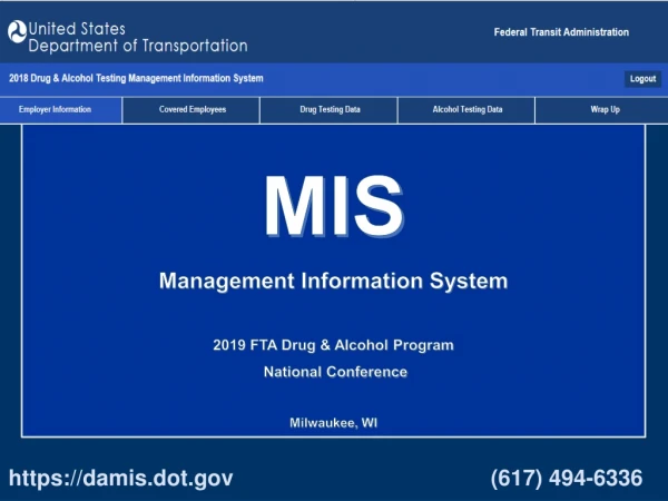 MIS Management Information System 2019 FTA Drug &amp; Alcohol Program National Conference