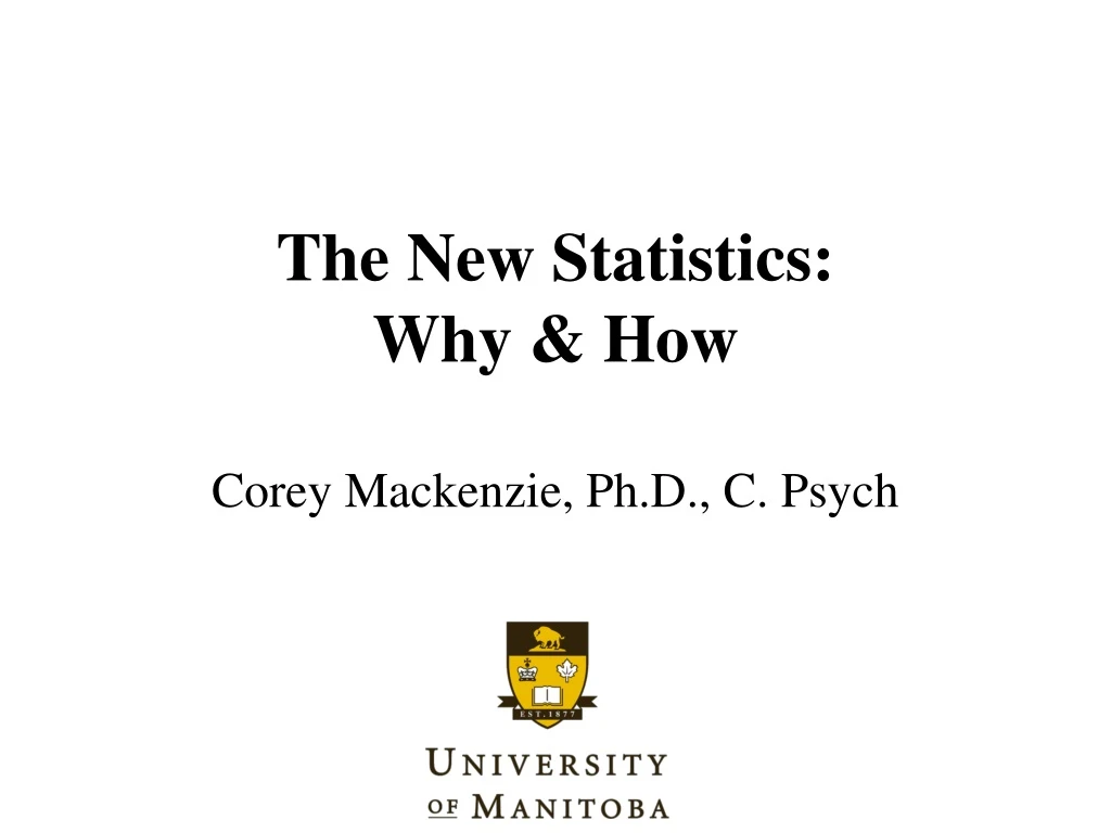 the new statistics why how corey mackenzie ph d c psych