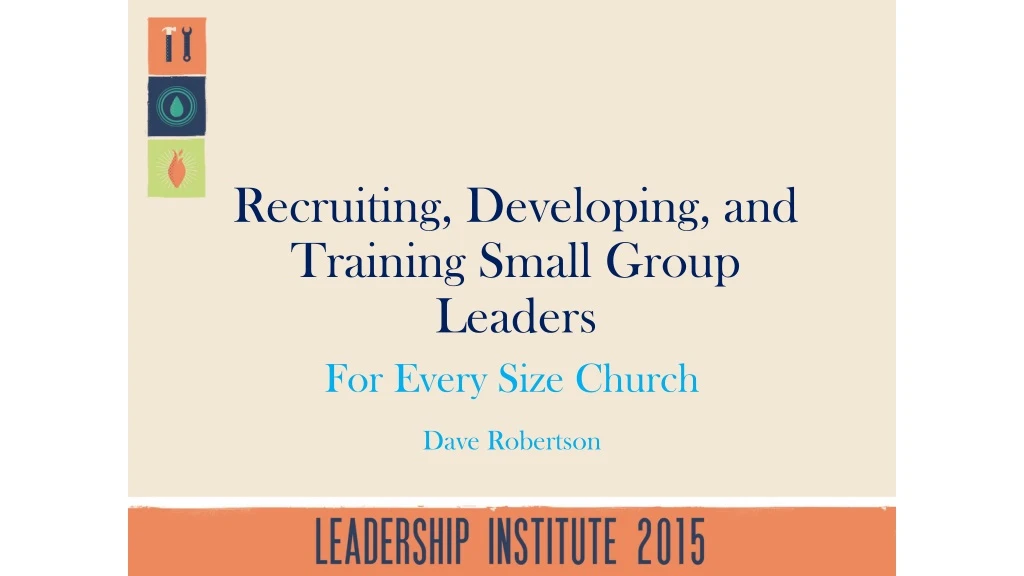 recruiting developing and training small group