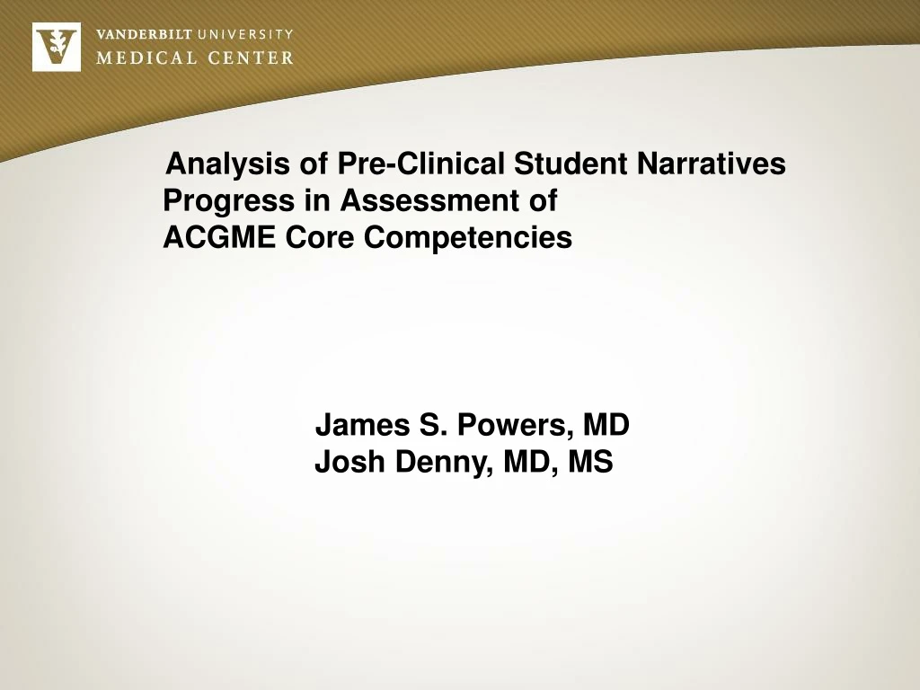 analysis of pre clinical student narratives progress in assessment of acgme core competencies