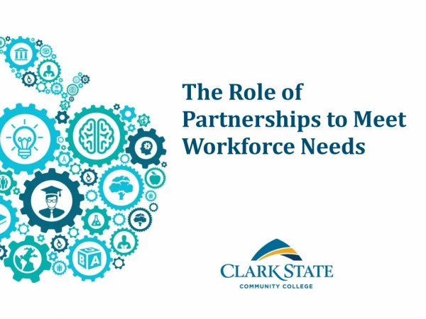 The Role of Partnerships to Meet Workforce Needs
