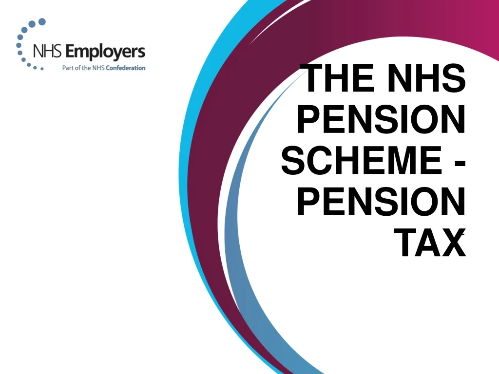 the nhs pension scheme pension tax