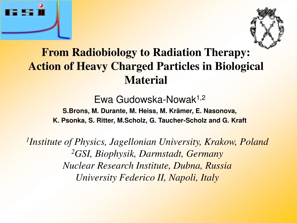 from radiobiology to radiation therapy action of heavy charged particles in biological material