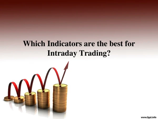 Which Indicators are the best for Intraday Trading?
