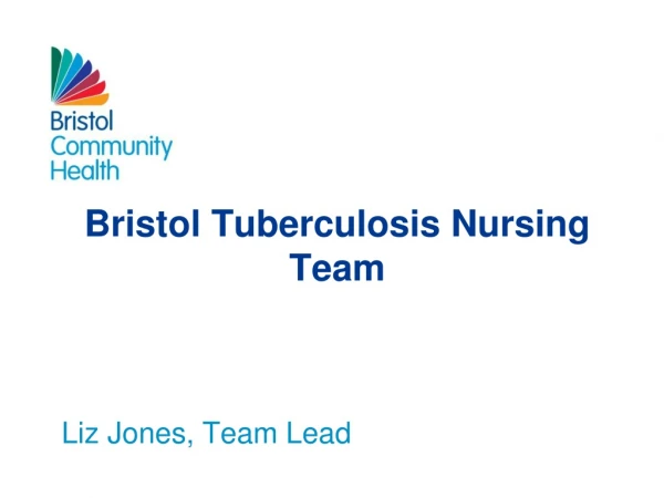 Bristol Tuberculosis Nursing Team