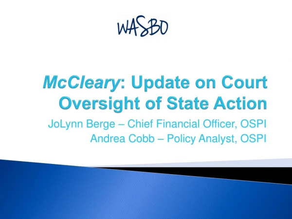 McCleary : Update on Court Oversight of State Action