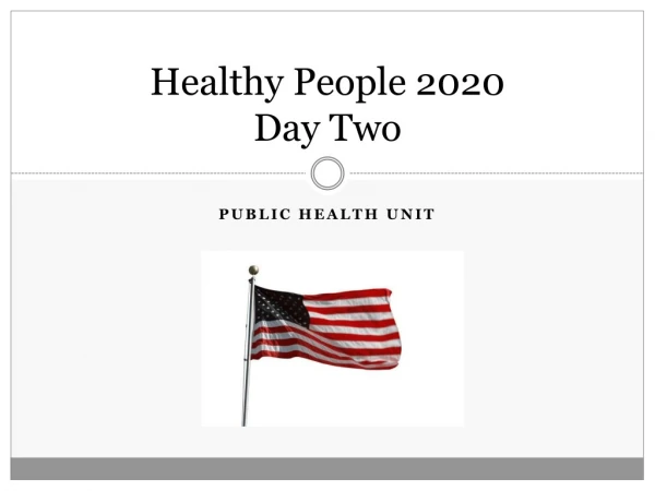 Healthy People 2020 Day Two