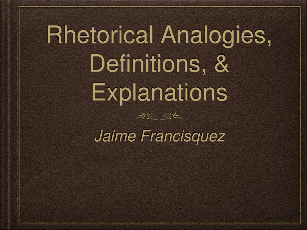 rhetorical analogies definitions explanations