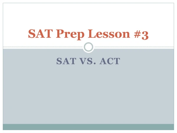 SAT Prep Lesson #3