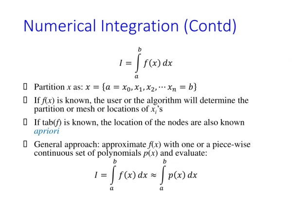 Numerical Integration ( Contd )