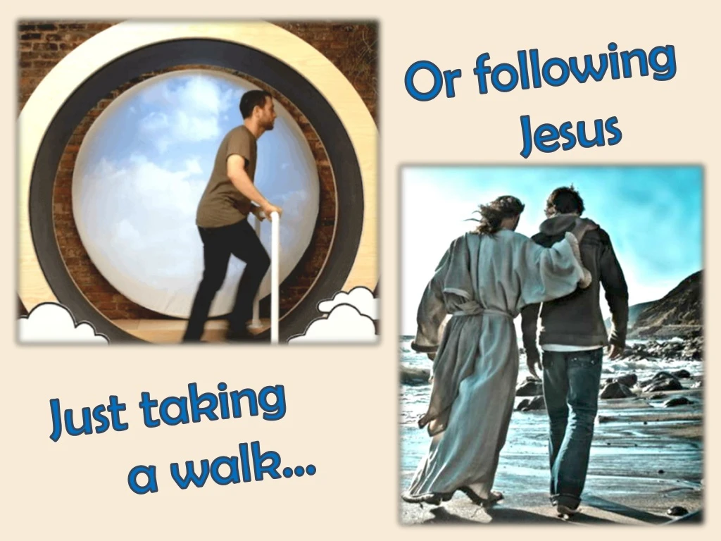 or following jesus