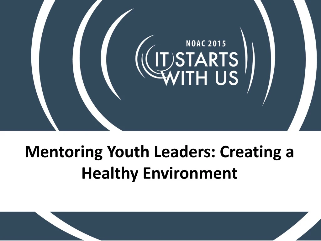 mentoring youth leaders creating a healthy