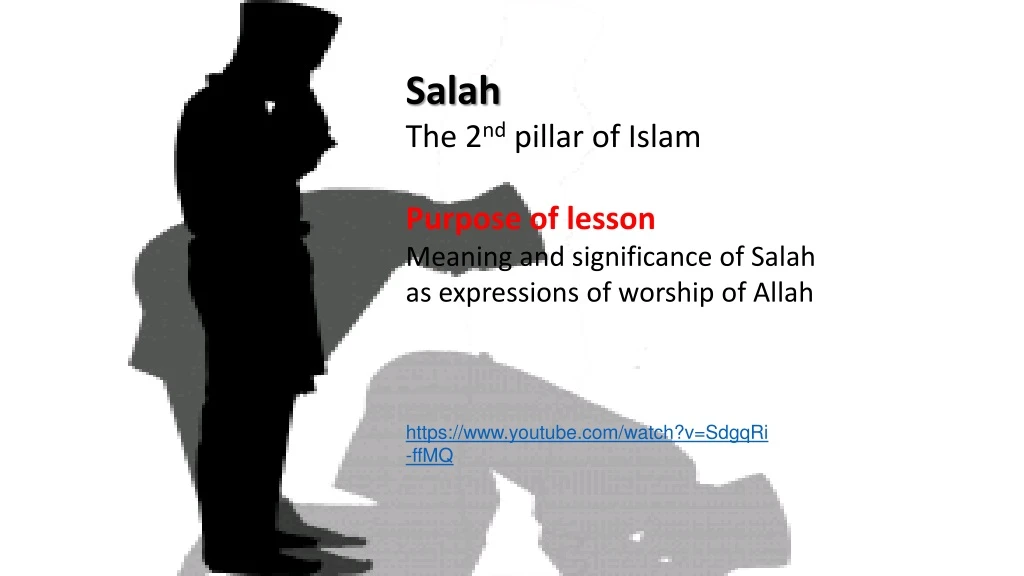 salah the 2 nd pillar of islam purpose of lesson