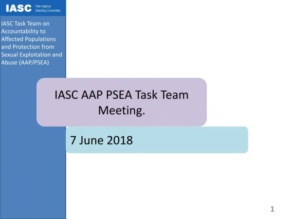 IASC AAP PSEA Task Team Meeting.