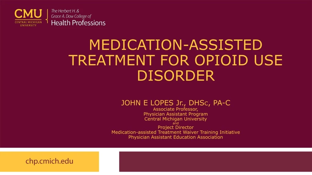 medication assisted treatment for opioid