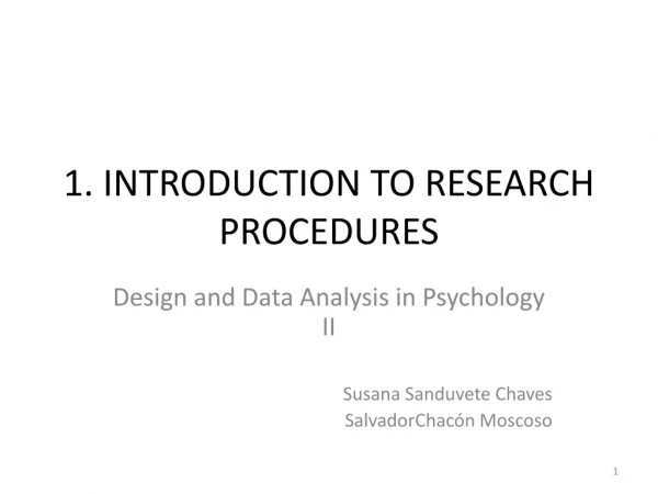 1. INTRODUCTION TO RESEARCH PROCEDURES