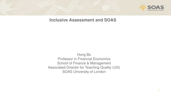 Inclusive Assessment and SOAS
