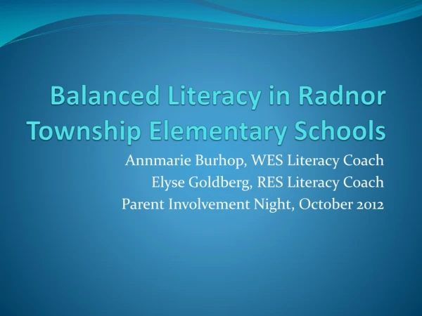 Balanced Literacy in Radnor Township Elementary Schools