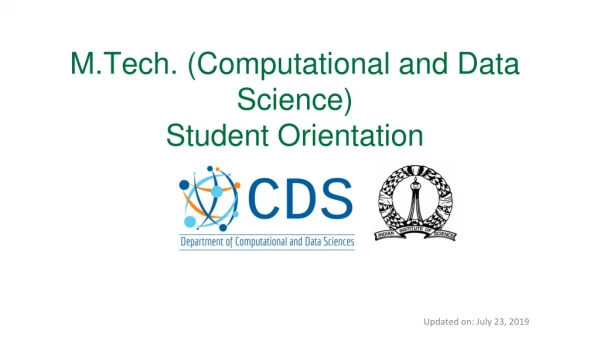 M.Tech. (Computational and Data Science) Student Orientation
