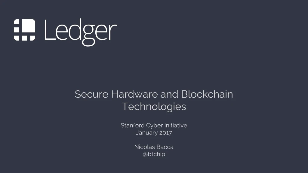 secure hardware and blockchain technologies