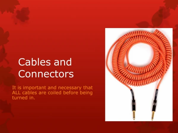 Cables	and Connectors