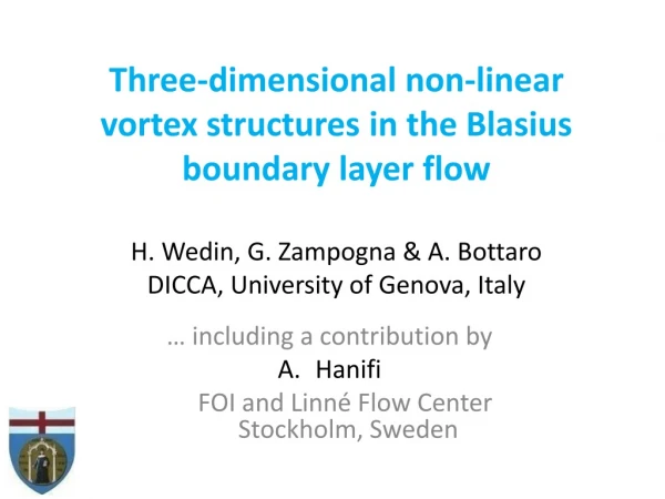 … including a contribution by Hanifi FOI and Linné Flow Center Stockholm , Sweden