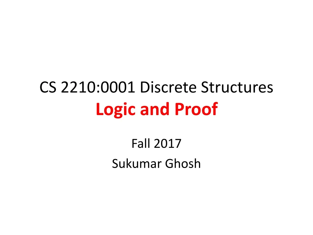 cs 2210 0001 discrete structures logic and proof