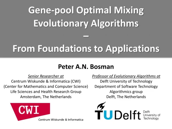 Gene-pool Optimal Mixing Evolutionary Algorithms – From Foundations to Applications