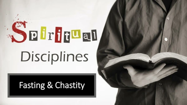 Fasting &amp; Chastity