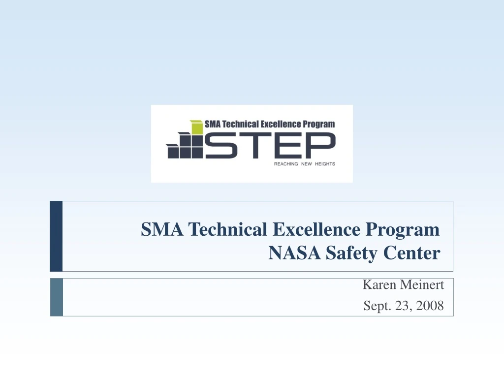 sma technical excellence program nasa safety center
