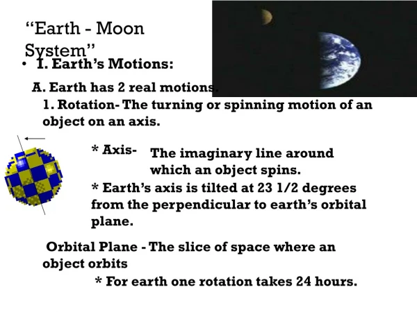 “Earth - Moon System”