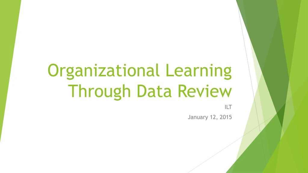 organizational learning through data review