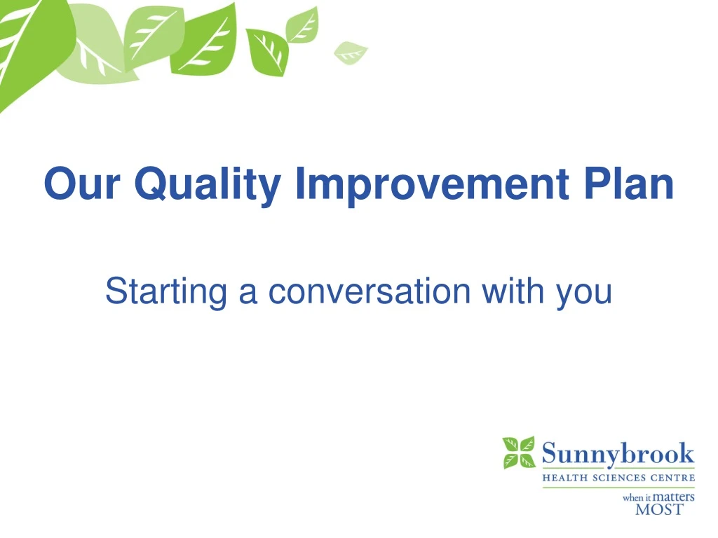 our quality improvement plan