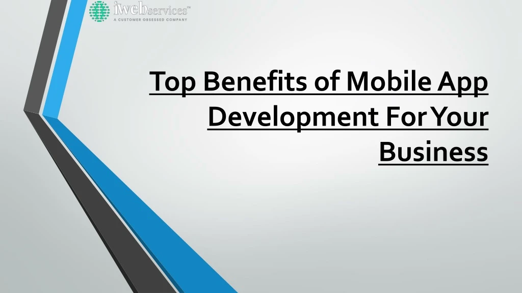 top benefits of mobile app development for your business