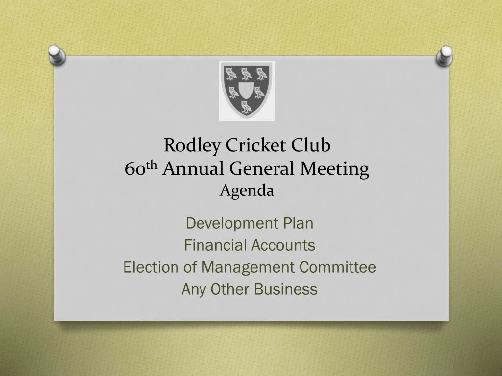 rodley cricket club 60 th annual general meeting a genda